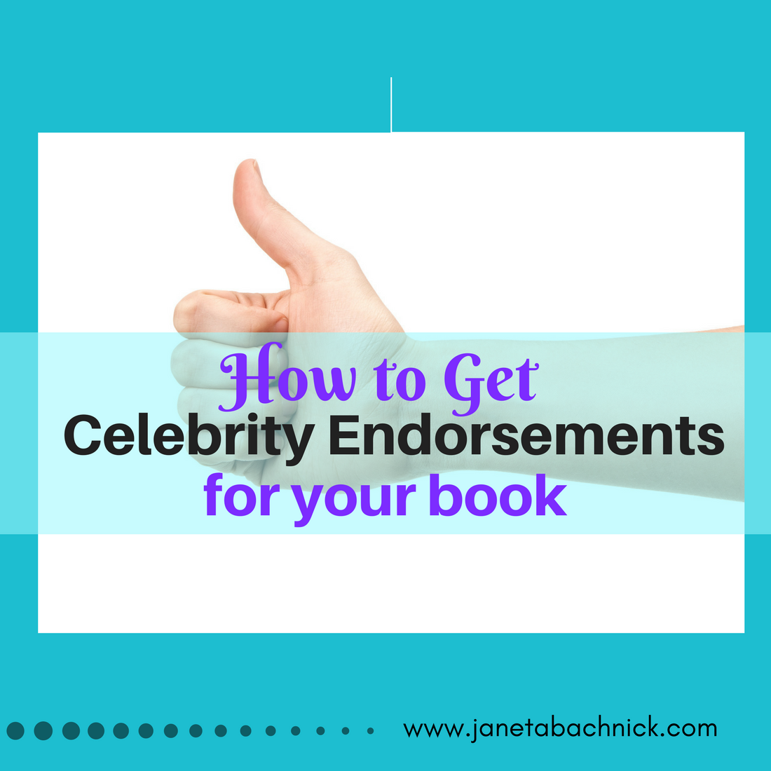 How to get celebrities to endorse your book