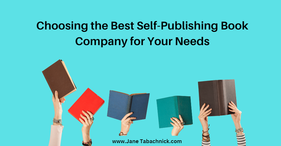 Choosing the best self-publishing book company for your needs_
