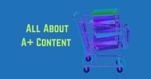All about A+ Content